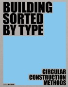 Cover-Bild zum Titel 'Building Sorted by Type' von 'Ludwig Wappner, Dirk Hebel'