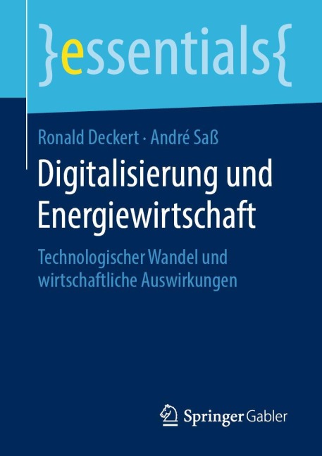 Digitalisierung und Energiewirtschaft - André Saß, Ronald Deckert