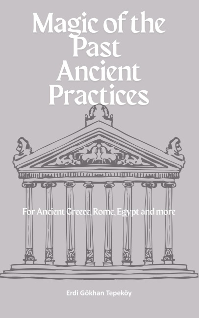 Magic of the Past-Ancient Practices - Erdi Tepeköy