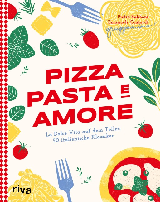 Pizza, Pasta e Amore - Gruppomimo, Emanuele Contardi, Pietro Rabboni