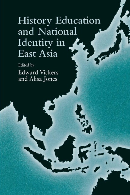 History Education and National Identity in East Asia - 