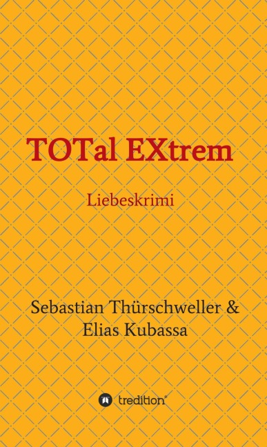 TOTal EXtrem - Elias Kubassa, Sebastian Thürschweller
