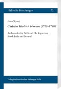 Cover-Bild zum Titel 'Christian Friedrich Schwartz (1726-1798)' von 'Daniel Jeyaraj'
