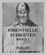 Cover-Bild zum Titel 'Essentielle Schriften, Band 1' von 'Philon'