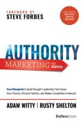 Cover-Bild zum Titel 'Authority Marketing For Dentists' von 'Adam D. Witty, Rusty Shelton'