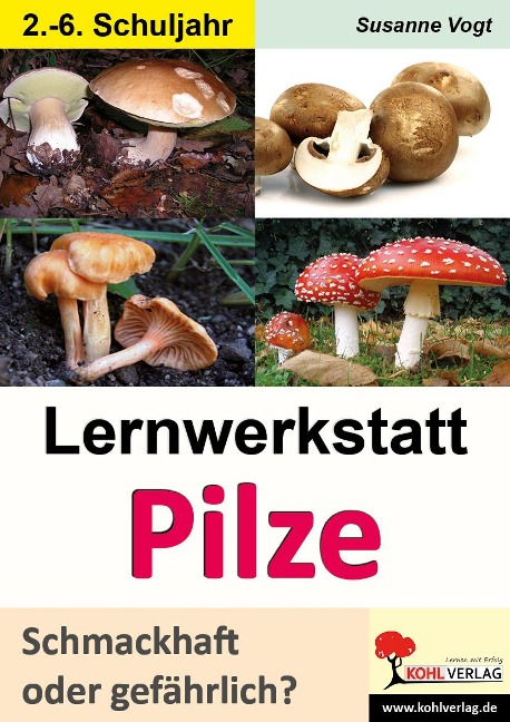 Lernwerkstatt Pilze - Susanne Vogt