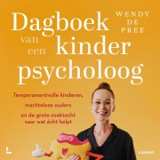 Cover-Bild zum Titel 'Dagboek van een kinderpsycholoog' von 'Wendy de Pree'