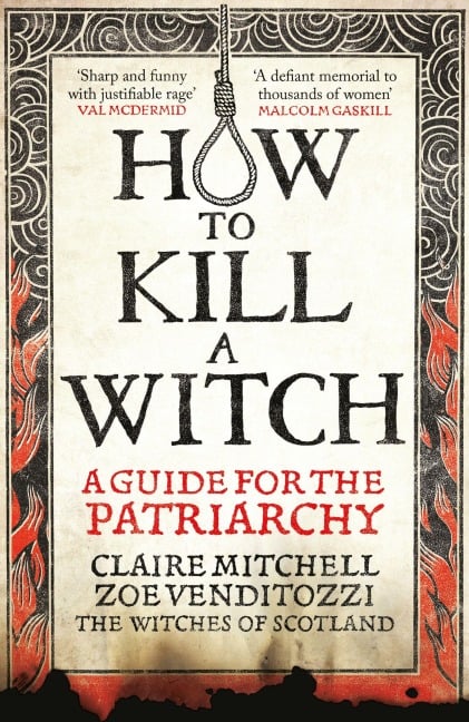 HOW TO KILL A WITCH - Claire Mitchell, Zoe Venditozzi
