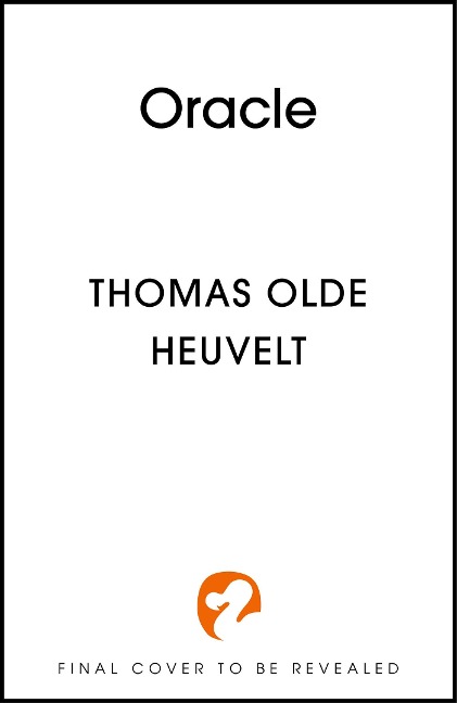 Oracle - Thomas Olde Heuvelt