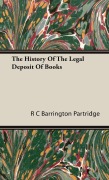 Cover-Bild zum Titel 'The History Of The Legal Deposit Of Books' von 'R C Barrington Partridge'