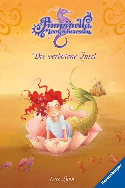 Pimpinella Meerprinzessin, Band 10 - Die verbotene Insel - Usch Luhn