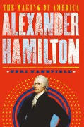 Alexander Hamilton - Teri Kanefield