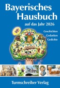 Cover-Bild zum Titel 'Bayerisches Hausbuch auf das Jahr 2026' von ''