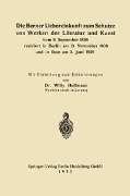 Cover-Bild zum Titel 'Die Berner Uebereinkunft zum Schutze von Werken der Literatur und Kunst vom 9. September 1886 revidiert in Berlin am 13. November 1908 und in Rom am 2. Juni 1928' von 'Willy Hoffmann'