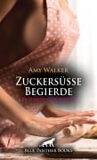 WinterLust: Zuckersüße Begierde | Erotische Geschichte - Amy Walker