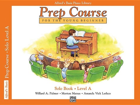Alfred's Basic Piano Prep Course Solo Book, Bk a - Willard Palmer, Morton Manus, Amanda Lethco