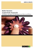 Cover-Bild zum Titel 'Zauberhafte Kanzashi. Stoffblütenschmuck aus Japan: 22 Anleitungen zum Falten und Nähen' von 'Nadine Haumann'