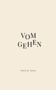Cover-Bild zum Titel 'Vom Gehen' von 'Tabitha Hanan'