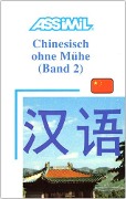 Cover-Bild zum Titel 'Assimil. Chinesisch ohne Mühe 2. Lehrbuch' von ''