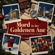 Cover-Bild zum Titel 'Mord in der Goldenen Aue' von 'Jonah König'