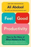Cover-Bild zum Titel 'Feel-Good Productivity' von 'Ali Abdaal'