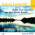Cover-Bild zum Titel 'Selma Lagerlöf - Sagen und Legenden aus dem hohen Norden' von 'Selma Lagerlöf'