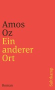 Cover-Bild zum Titel 'Ein anderer Ort' von 'Amos Oz'