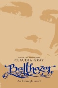 Cover-Bild zum Titel 'Balthazar' von 'Claudia Gray'