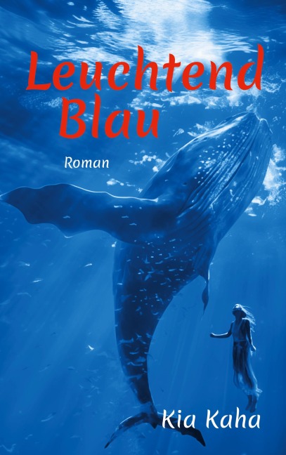 Leuchtend Blau - Kia Kaha
