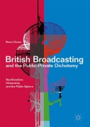 Cover-Bild zum Titel 'British Broadcasting and the Public-Private Dichotomy' von 'Simon Dawes'