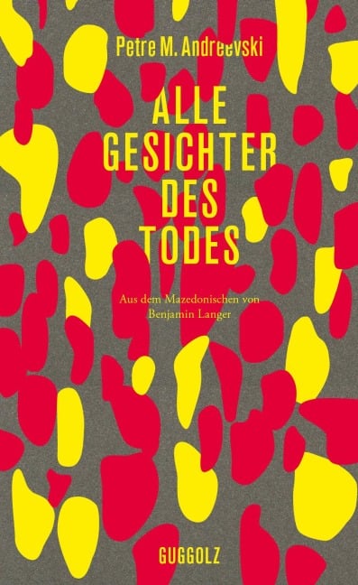 Alle Gesichter des Todes - Petre M. Andreevski