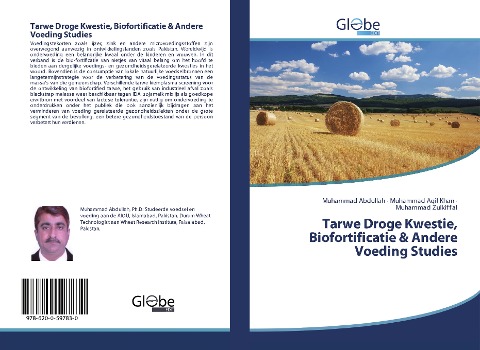 Tarwe Droge Kwestie, Biofortificatie & Andere Voeding Studies - Muhammad Abdullah, Muhammad Aqil Khan, Muhammad Zulkiffal