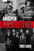 Cover-Bild zum Titel 'Gauleiter Uiberreither' von 'Stefan Karner'