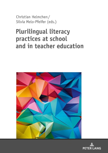 Plurilingual literacy practices at school and in teacher education - 