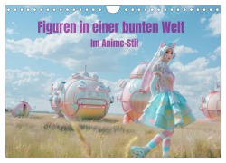 Cover-Bild zum Titel 'Figuren in einer bunten Welt - Im Anime-Stil (Wandkalender 2026 DIN A4 quer), CALVENDO Monatskalender' von 'Liselotte Brunner-Klaus'