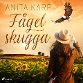 Cover-Bild zum Titel 'Fågelskugga' von 'Anita Karp'
