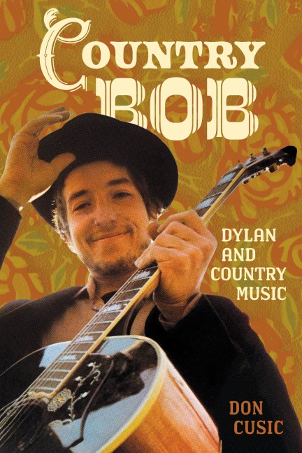 Country Bob - Don Cusic