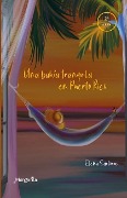 Cover-Bild zum Titel 'Una bahía tranquila en Puerto Rico' von 'Elena Sartorius'