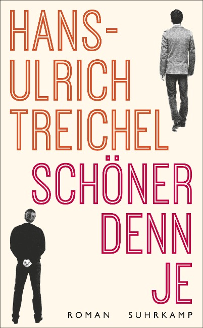 Schöner denn je - Hans-Ulrich Treichel