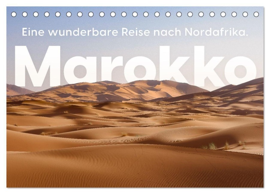 Marokko - Eine wunderbare Reise nach Nordafrika. (Tischkalender 2027 DIN A5 quer), CALVENDO Monatskalender - Benjamin Lederer