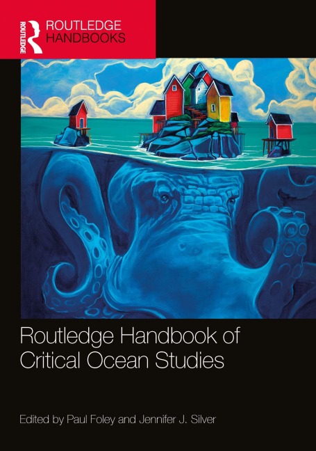 Routledge Handbook of Critical Ocean Studies - 