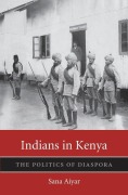 Cover-Bild zum Titel 'Indians in Kenya' von 'Sana Aiyar'