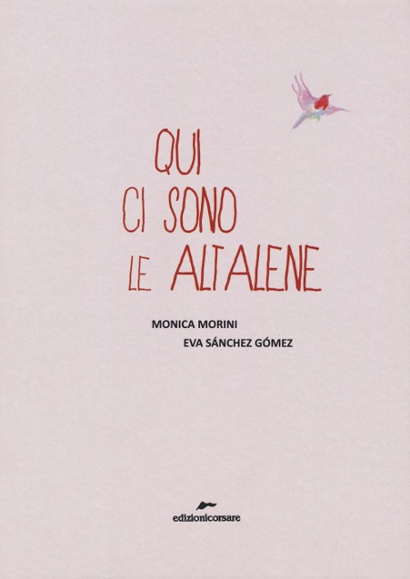 Qui ci sono le altalene - Monica Morini