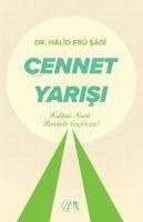 Cennet Yarisi - Halid Ebu sadi