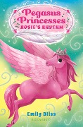 Cover-Bild zum Titel 'Pegasus Princesses 5: Rosie's Rhythm' von 'Emily Bliss'