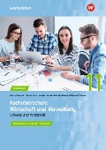 Fachoberschule Wirtschaft und Verwaltung - Schwerpunkt Wirtschaft. Arbeitsheft. Klasse 11 - Sarah-Katharina Siebertz, Jörn Menne, Eike Witkowski, Nils Kauerauf, Reinhard Meyer