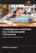 Cover-Bild zum Titel 'L'intelligenza artificiale sta rivoluzionando l'istruzione' von 'Khritish Swargiary'