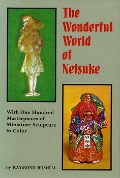 Cover-Bild zum Titel 'Wonderful World of Netsuk' von 'Raymond Bushell'