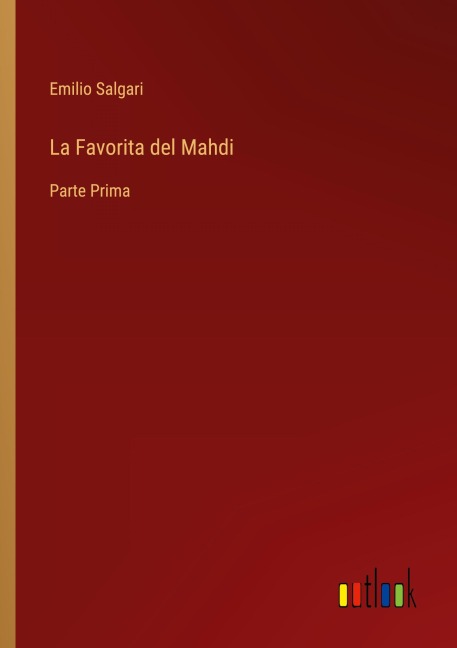 La Favorita del Mahdi - Emilio Salgari