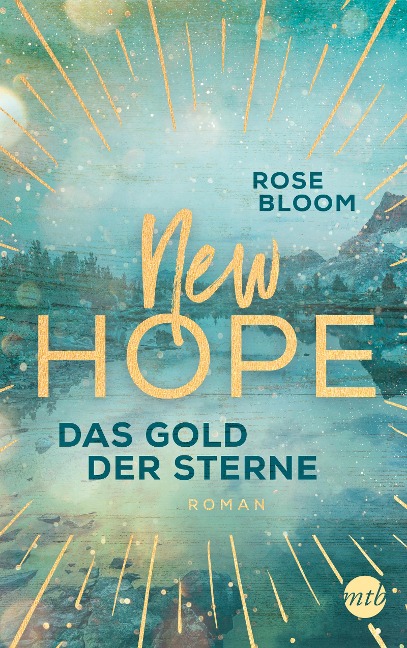 New Hope - Das Gold der Sterne - Rose Bloom